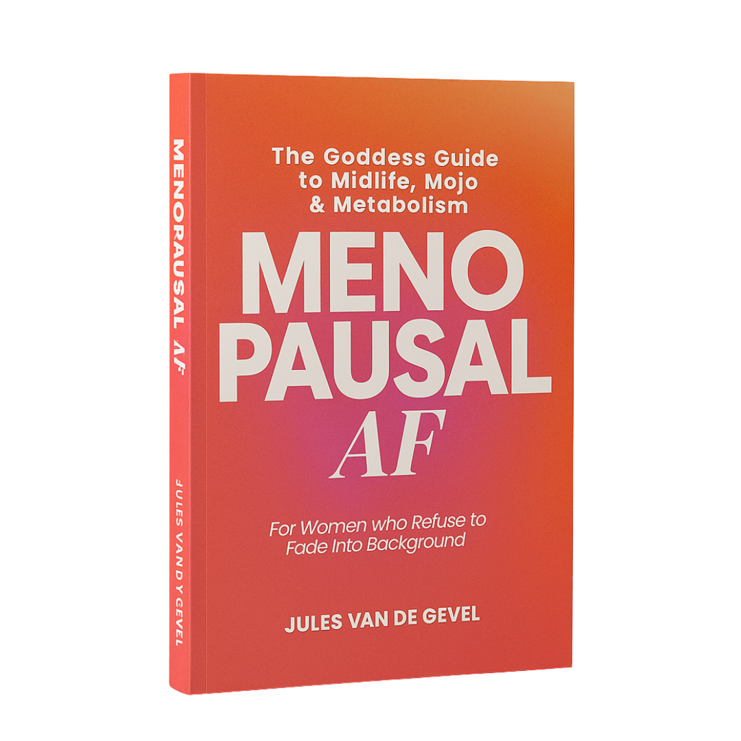 Menopausal AF: The Goddess Guide to Midlife, Mojo & Metabolism - Paperback